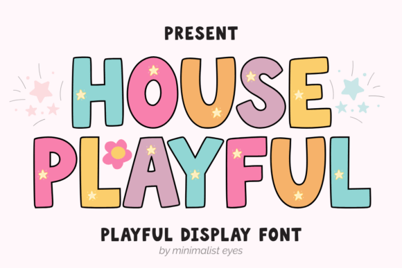 House Playful: Crafting Warmth with Whimsical Typography